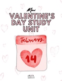 Mini Valentine's Day Study Unit - designed for k, 1st, 2nd