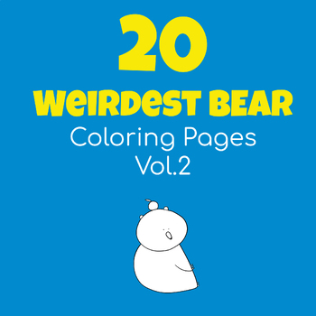 Preview of 20 Weirdest Bear Coloring Pages V2