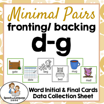 Preview of Minimal Pairs - Fronting - d-g - word initial & word final - speech therapy
