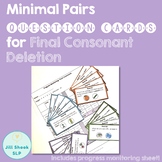 Minimal Pairs Question Cards for Final Consonant Deletion