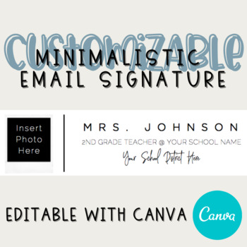 Preview of Minimalistic Teacher Email Signature Editable with Canva