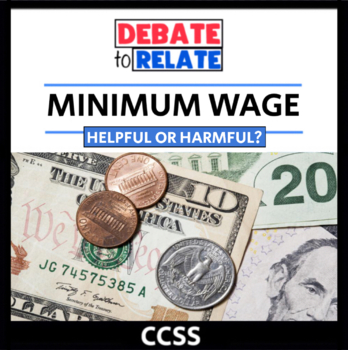 Preview of Minimum Wage Debate - Helpful or Harmful? Should it be raised? - CCSS