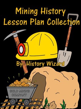 Preview of Mining History Lesson Plan Collection