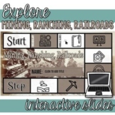 Mining, Ranching, Railroads Interactive Slide Unit (Distan