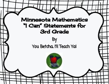 Preview of Minnesota Mathematics Standards for 3rd Grade "I Can" Statements