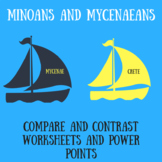 Minoan and Mycenaean Comparison Worksheets and Powerpoint Bundle