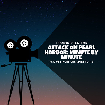 Preview of Minute by Minute: The Attack on Pearl Harbor Lesson Plan