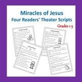 Miracles of Jesus: Four Beginning Readers' Theater Scripts