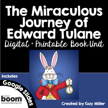 Preview of The Miraculous Journey of Edward Tulane Novel Study Digital + Printable Unit
