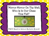 Mirror Mirror On The Wall *FREE Back To School Bulletin Board*
