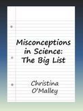 Misconceptions in Science: The Big List