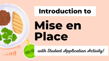 Preview of Mise En Place Introduction (w/Student Application Activity)