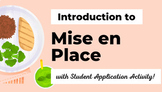 Mise En Place Introduction (w/Student Application Activity)