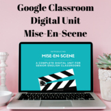 Mise-En-Scene in Film Analysis Unit |GOOGLE CLASSROOM | Di