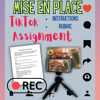 Preview of Mise en Place TikTok/Video Assignment Culinary Arts Family and Consumer Science