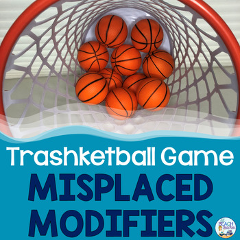 Preview of Misplaced Modifiers Trashketball Game - Modifiers in Sentences Activity