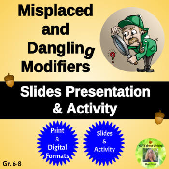 Misplaced and Dangling Modifiers: Slide Presentation and Illustration  Activity