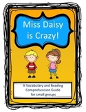 Miss Daisy is Crazy! Teacher and Student Comprehension Guide