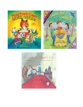 Preview of Earth Day Read Alouds (Miss Fox's Class, Earth Day-Hooray, The Earth Has a Cold)