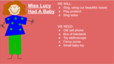 Miss Lucy Had A Baby (Drama, Pretend, Game - Kindergarten)