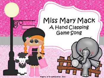 Preview of Miss Mary Mack: A Hand Clapping Game Song - PPT Edition