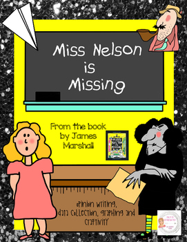 Preview of Miss Nelson is Missing Opinion Writing & Craftivity (Great for a Sub!)