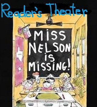 Preview of Miss Nelson is Missing-Reader's Theater