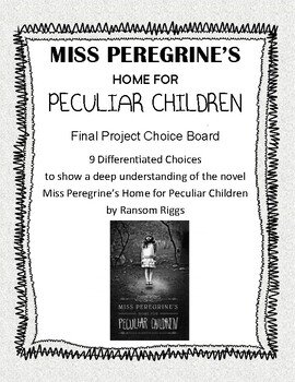 Preview of Miss Peregrine's Home for Peculiar Children Final Project Choice Board