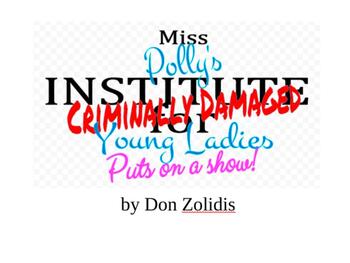 Preview of Miss Polly's Institute- The Complete Directors Guide