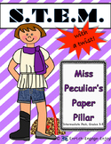 Miss P's Paper Pillar (Intermediate) STEM with a Twist