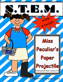 Miss P's Paper Projectile (Intermediate) STEM with a Twist
