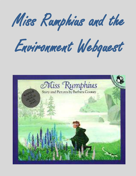 Preview of Miss Rumphius and the Environment Webquest Digital