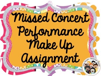 Preview of Missed Concert Performance Make Up Assignment