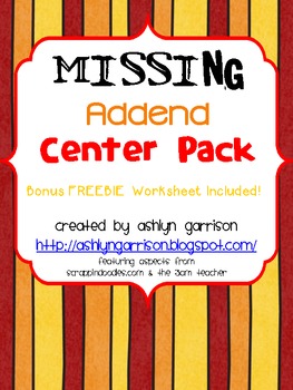 Preview of Missing Addend Center Pack & Bonus Worksheet! Common Core 1.OA.8