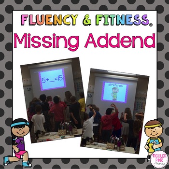 Preview of Missing Addend Fluency & Fitness® Brain Breaks