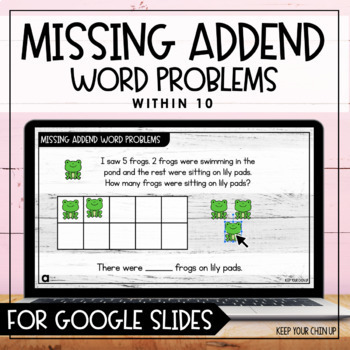 Preview of Missing Addend Word Problems Within 10 for Google Slides