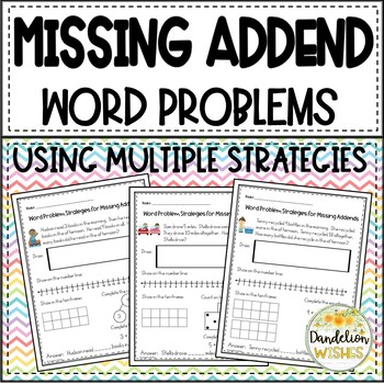 Preview of Missing Addend Word Problems Using Multiple Strategies