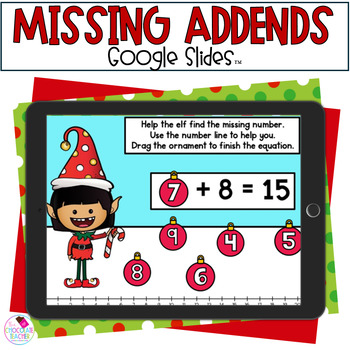 Preview of Missing Addends - Addition - Christmas Math - Google Slides™