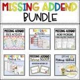 Missing Addends BUNDLE - Worksheets, Activities, and Games