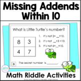 Missing Addends - Fact Fluency Within 10 Math Riddle Task Card Activities