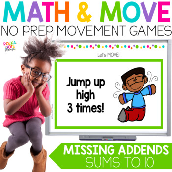 Preview of Missing Addends to 10 with Addition Worksheets | MATH AND MOVE Math Game