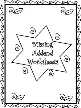 Preview of Missing Addends Worksheets