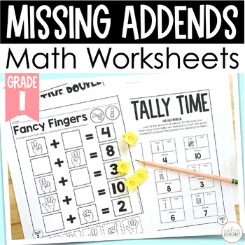 Preview of Missing Addends Worksheets - Practice Pages for First Grade Math Skills Review