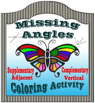 Preview of Missing Angles Coloring Activity:  Complementary, Supplementary, and Vertical