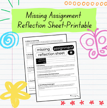 Preview of Missing Assignment Reflection Sheet-Printable!