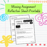 Missing Assignment Reflection Sheet-Printable!