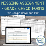 Missing Assignment and Grade Check Forms for Google Drive and PDF