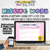 Missing Assignments Instructions for Teachers and Parent C