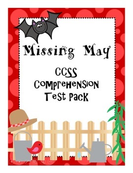 Preview of Missing May Common Core Comprehension Test Pack