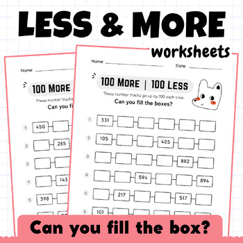 Preview of Missing Numbers: 100 Less & More, Adding or Subtracting 100 Practice Worksheets